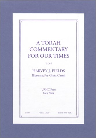 A Torah Commentary for Our Times,New
