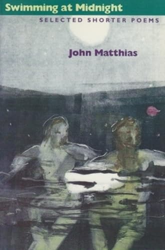 Swimming At Midnight: Selected Shorter Poems,Used