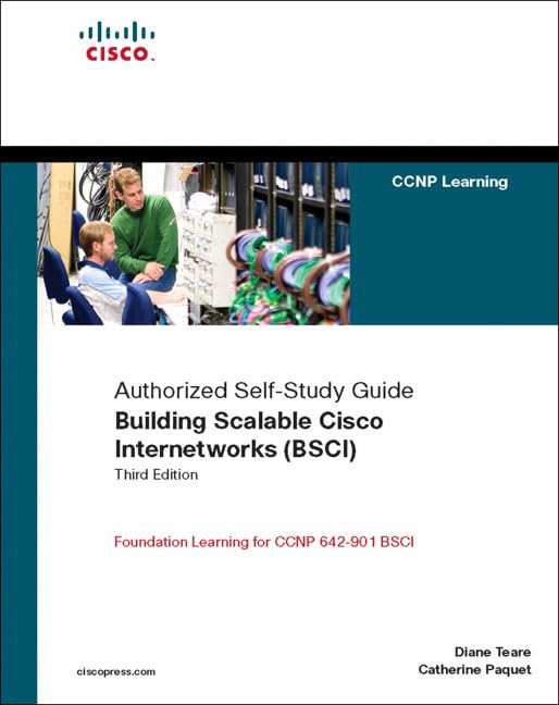 Authorized Selfstudy Guide: Building Scalable Cisco Internetworks Bsci,Used
