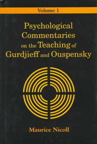 Psychological Commentaries on the Teaching of Gurdjieff and Ouspensky: 1,New
