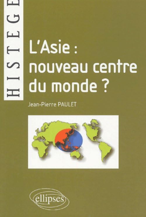 L'Asie : nouveau centre du monde ?,Used