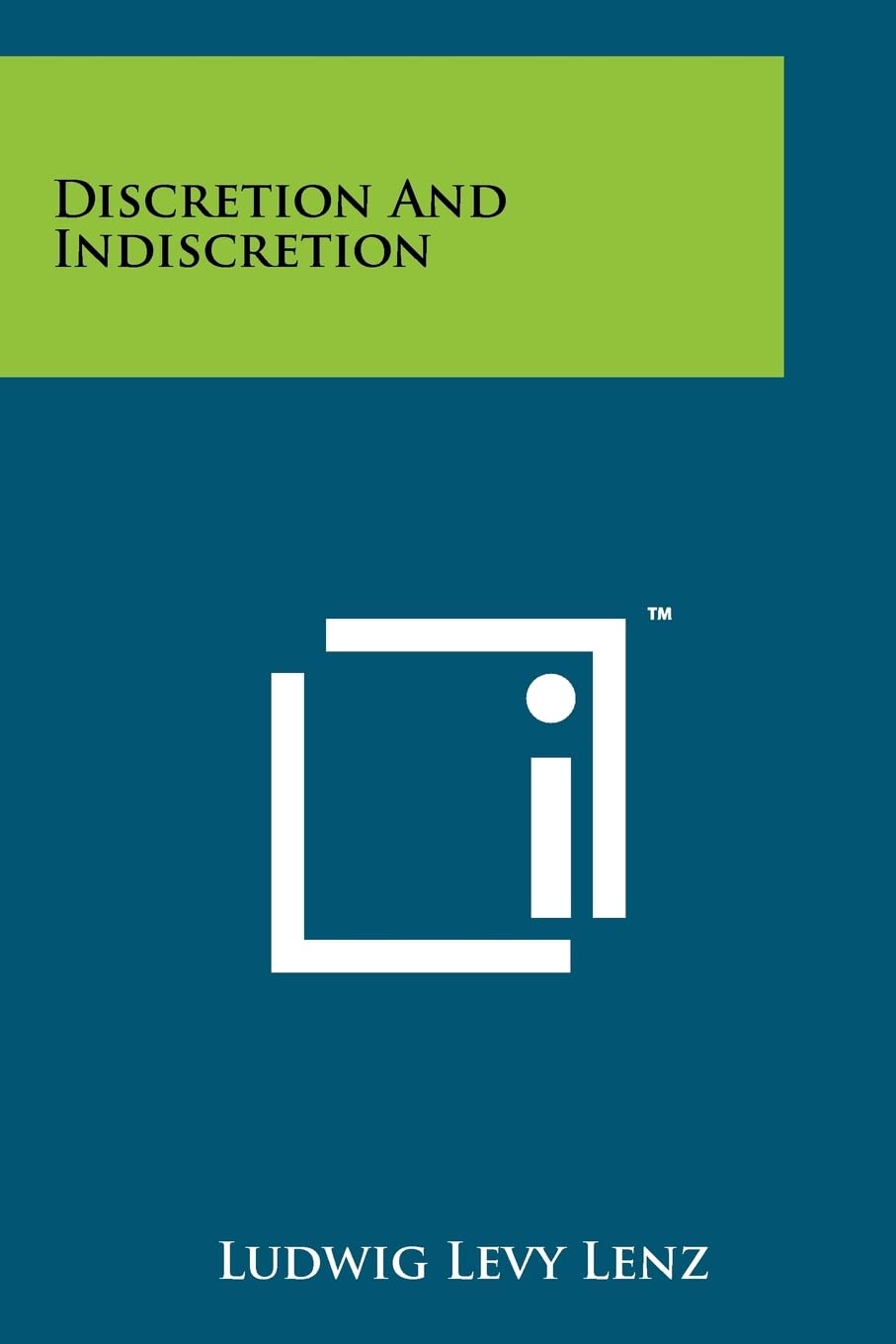 Discretion And Indiscretion,New