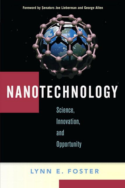 Nanotechnology: Science, Innovation, and Opportunity,Used