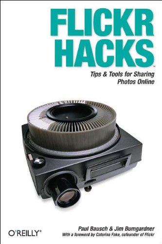 Flickr Hacks: Tips & Tools for Sharing Photos Online,Used