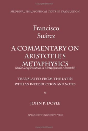 A Commentary on Aristotle's Metaphysics: A Most Ample Index to the Metaphysics of Aristotle Index Locupletissimus in Metaphysica,Used