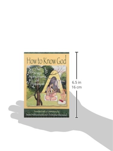 How to Know God: The Yoga Aphorisms of Patanjali,Used