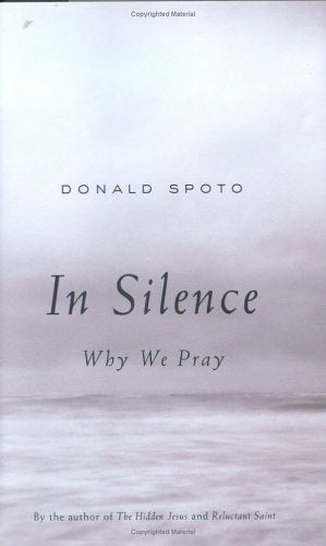In Silence: Why We Pray,Used