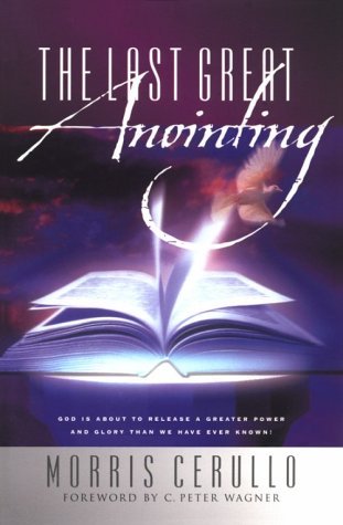 The Last Great Anointing