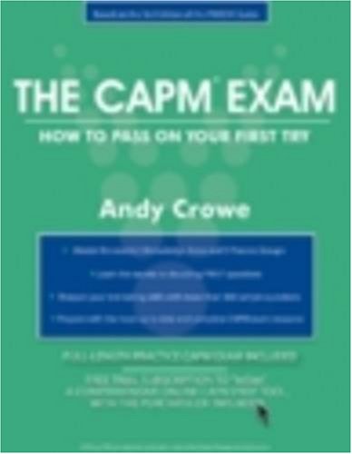 The CAPM Exam: How to Pass on Your First Try (Test Prep series),New