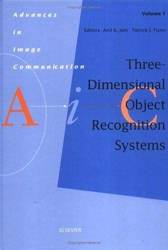 ThreeDimensional Object Recognition Systems (Volume 1) (Advances in Image Communication, Volume 1),Used