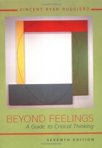 Beyond Feelings: A Guide To Critical Thinking,Used