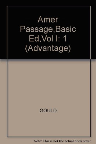 American Passages: A History of the United States (with InfoTrac and American Journey Online), Compact Edition, Volume I: To 187,Used