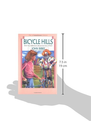 Bicycle Hills: How One Halloween Almost Got Out of Hand (The Spirit Flyer Series),Used
