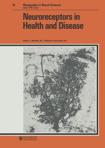 Neuroreceptors in Health and Disease (MONOGRAPHS IN CLINICAL NEUROSCIENCE),Used