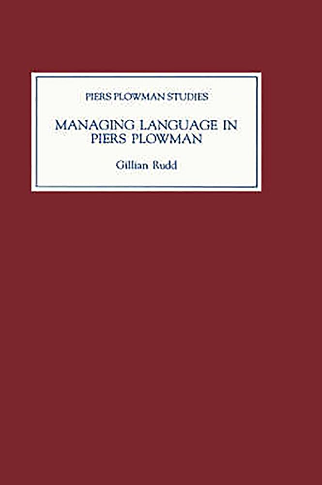 Managing Language In Piers Plowman (Piers Plowman Studies, 9) (Volume 9),New