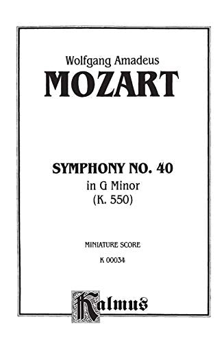 Symphony No. 40 in G Minor, K. 550: Miniature Score (Kalmus Edition),Used