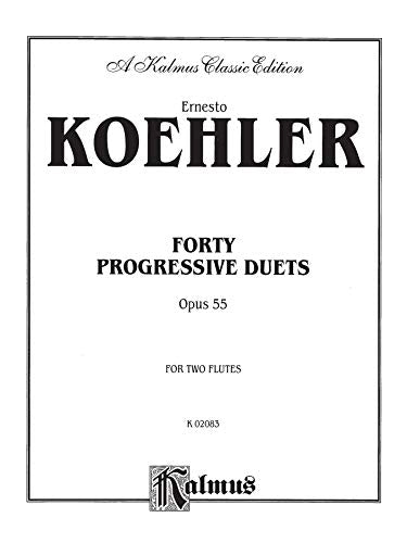 Forty Progressive Duets, Op. 55 (Kalmus Edition),Used