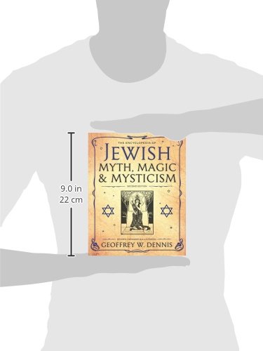 The Encyclopedia of Jewish Myth, Magic & Mysticism: Second Edition,New
