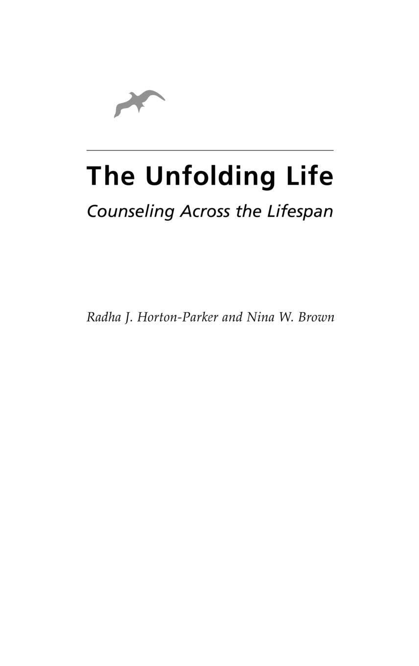 The Unfolding Life: Counseling Across The Lifespan,Used