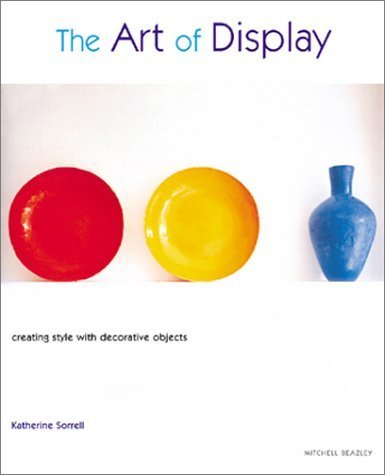 Art Of Display: Creating Style With Decorative Objects,Used