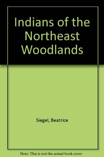 Indians of the Northeast Woodlands,Used