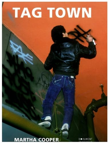 Tag Town: The Evolution of New York Graffiti Writing,Used