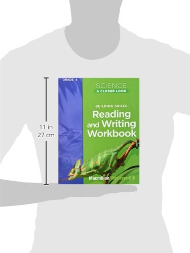 Building Skills Reading and Writing Workbook (Science: A Closer Look, Grade 4),Used