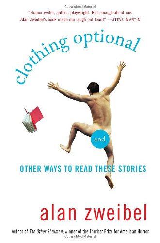 Clothing Optional: And Other Ways To Read These Stories,New