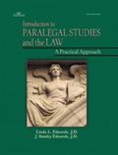 Introduction To Paralegal Studies And The Law: A Practical Approach (West Legal Studies Series),New
