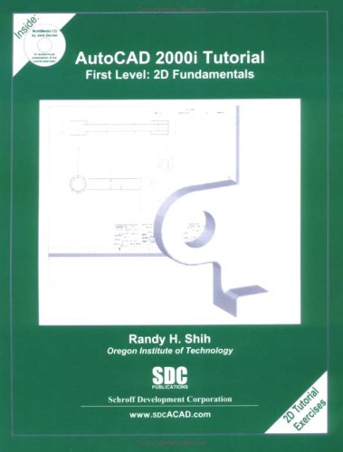 AutoCAD 2000i Tutorial First Level: 2D Fundamentals,Used