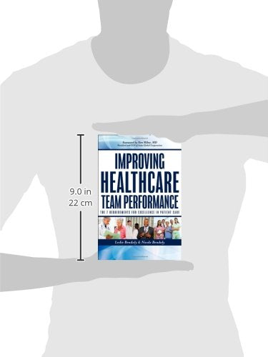 Improving Healthcare Team Performance: The 7 Requirements for Excellence in Patient Care,Used