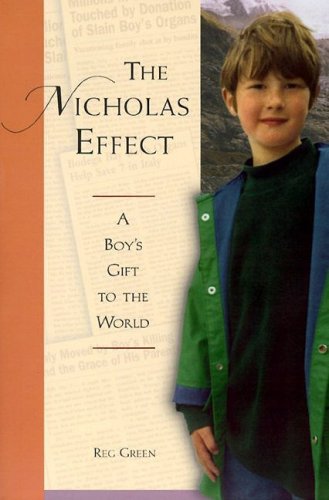 The Nicholas Effect: A Boy'S Gift The World