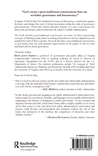 To Kill the King: PostTraditional Governance and Bureaucracy,Used