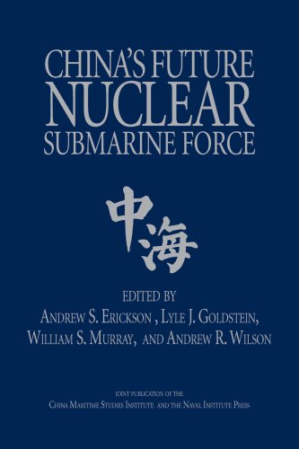 China'S Future Nuclear Submarine Force (Studies In Chinese Maritime Development)