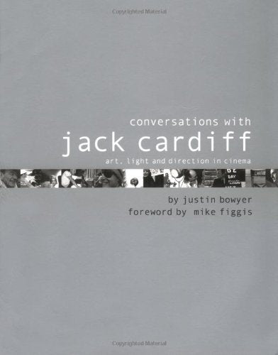 Conversations With Jack Cardiff: Art, Light And Direction In Cinema,Used