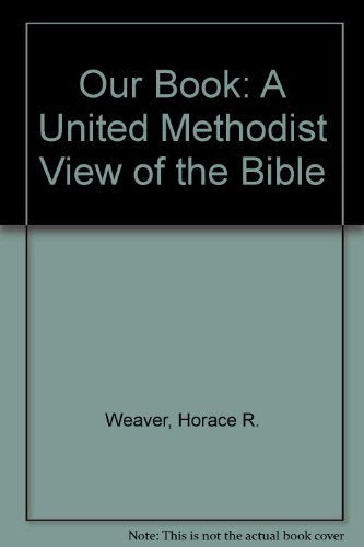 Our Book: A United Methodist View of the Bible,Used