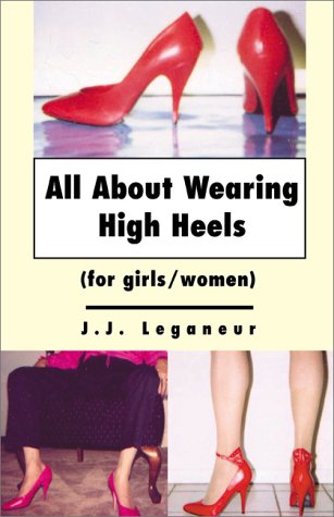 All About Wearing High Heels