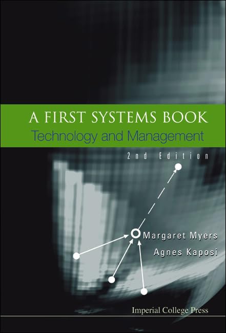 A First Systems Book: Technology and Management (Second Edition),Used