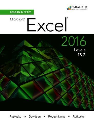 Benchmark Series: Microsoft (R) Excel 2016 Levels 1 and 2: Text,Used