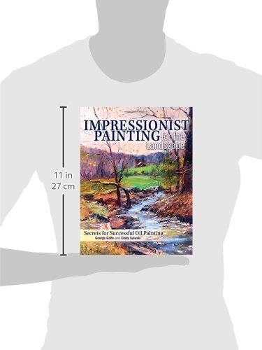 Impressionist Painting for the Landscape: Secrets for Successful Oil Painting,Used