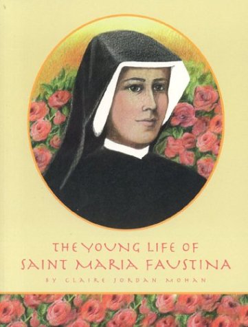 The Young Life Of Sister Faustina,New