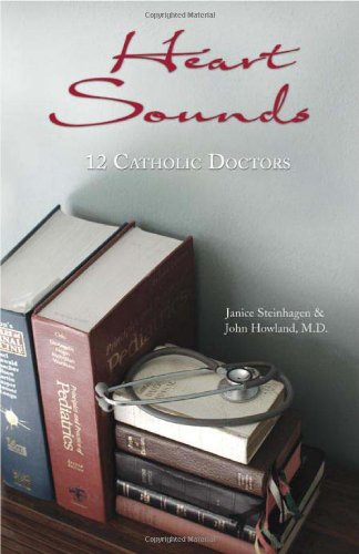 Heart Sounds 12 Catholic Doctors,New
