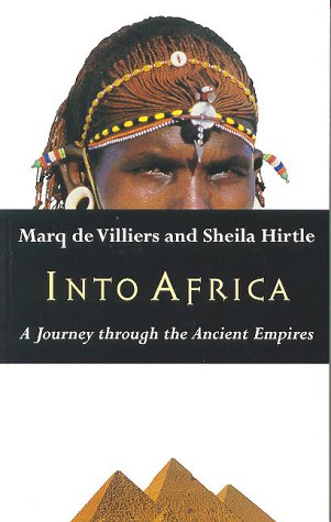 Into Africa: A Journey Through the Ancient Empires,Used