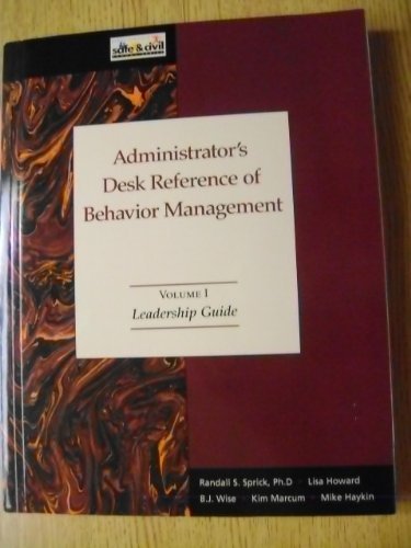 The Administrator's Desk Reference of Behavior Management (Three Volumes),Used