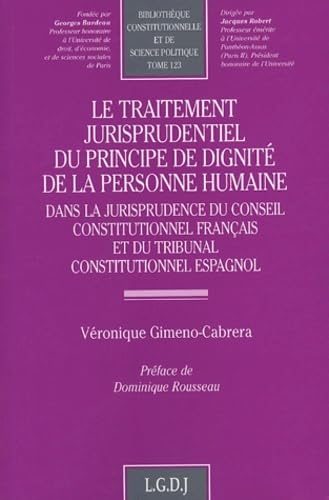 le traitement jurisprudentiel du principe de dignit de la personne humaine dans (123),Used