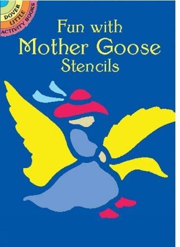 Fun With Mother Goose Stencils (Dover Stencils),Used