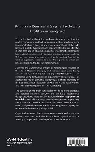 STATISTICS AND EXPERIMENTAL DESIGN FOR PSYCHOLOGISTS: A MODEL COMPARISON APPROACH,Used