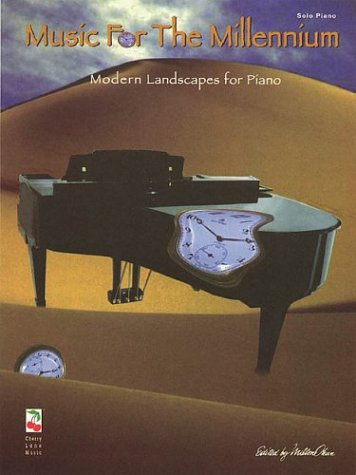 Music for the Millennium Modern Landscapes for the Piano,Used