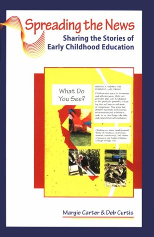 Spreading the News: Sharing the Stories of Early Childhood Education,Used