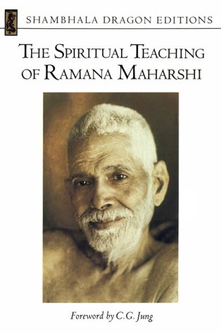 The Spiritual Teachings of Ramana Maharshi,New